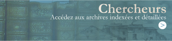 Chercheurs, accedez aux archives indexées et détaillées